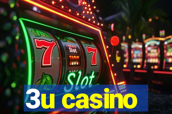 3u casino